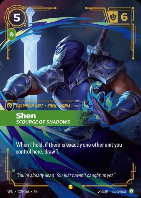 Shen, Scourge Of Shadows